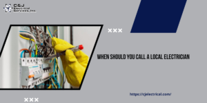 When Should You Call a Local Electrician